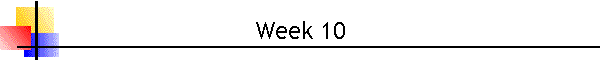 Week 10