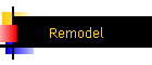 Remodel